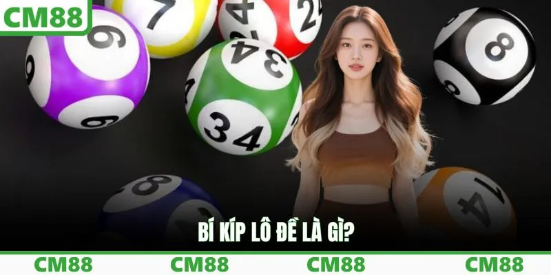 Bí kíp lô đề là gì?